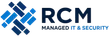 RCM Managed IT & Security